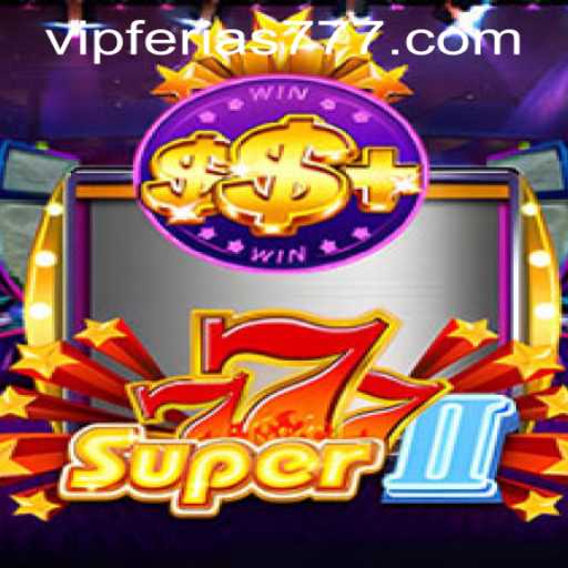 Discover the Excitement of Super777II: A Comprehensive Guide with Ferias777 PH Login Insights